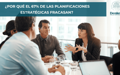 ¿Por qué el 67% de las planificaciones estratégicas fracasan?